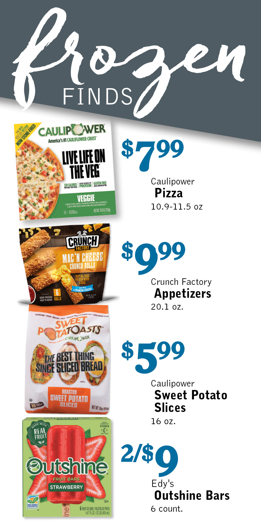 Frozen Finds Weekly Specials