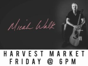 micah walk | Harvest Market