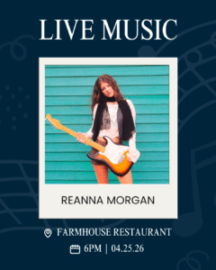 IMG_9643 | Niemann Harvest Market A digital flyer for a live music event with a dark blue background featuring subtle, light blue musical doodles.
The top of the flyer features the words "LIVE MUSIC" in a white serif font. Centered is a polaroid-style photo of a young woman with long brown hair, wearing a white lace top and a black scarf, holding a sunburst-finish electric guitar against a bright turquoise wooden wall.
Below the photo, the artist's name is printed in black: "REANNA MORGAN."
At the bottom of the flyer, the event details are listed in white text next to location and calendar icons:
Location: Farmhouse Restaurant
Time & Date: 6PM | 04.25.26