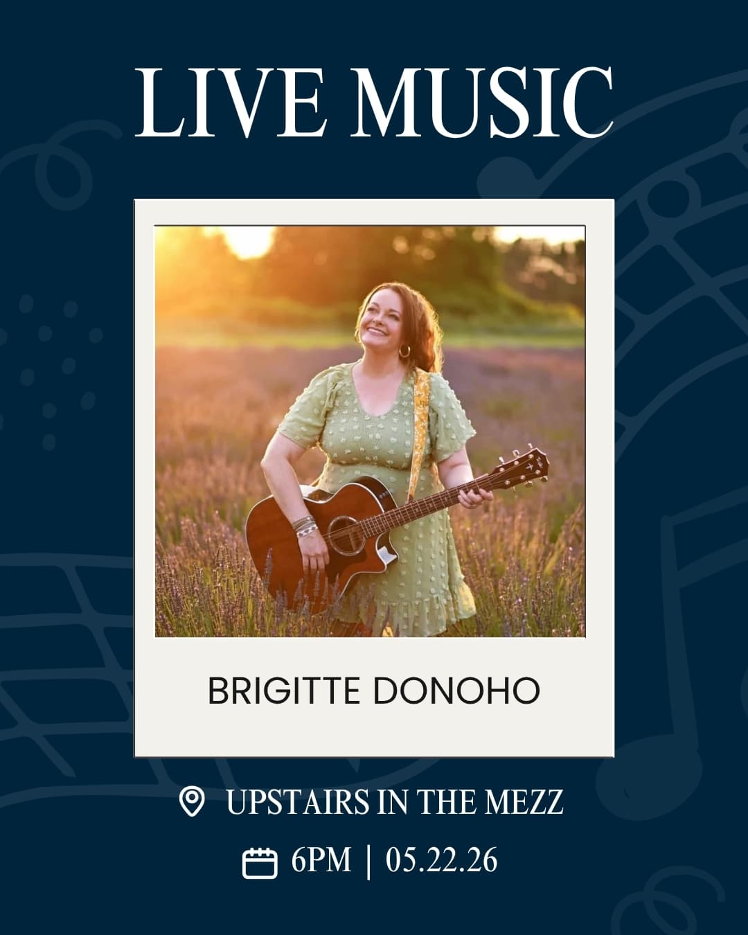 Live music poster featuring Brigitte Donoho with a guitar in a sunlit field; event at Upstairs in the Mezz, 6 PM, May 22, 2026