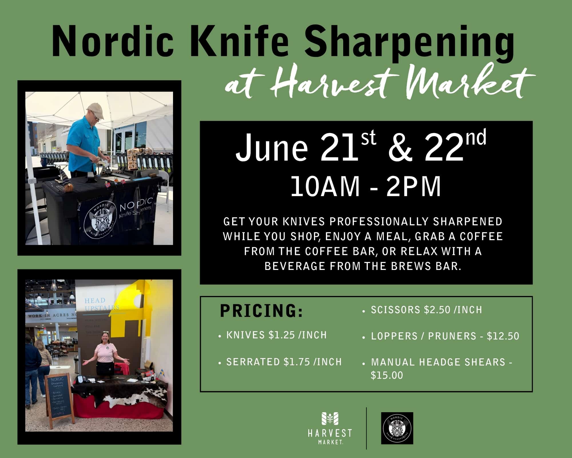 Promotional poster for Nordic Knife Sharpening at Harvest Market on June 21–22, 10 AM–2 PM, featuring a man sharpening knives at a booth.