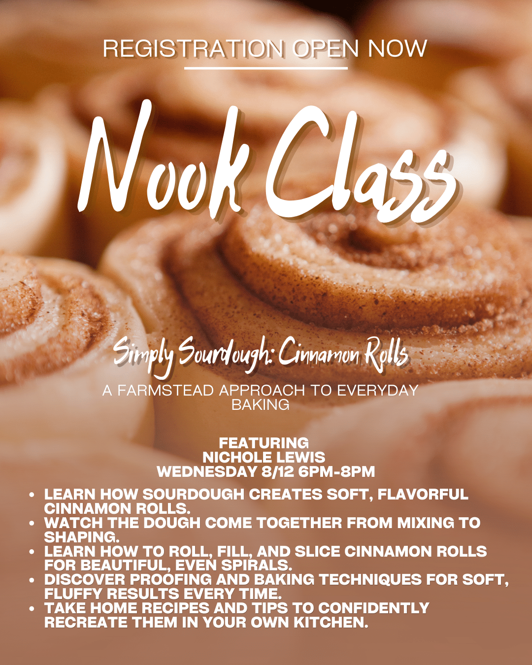 Poster announcing a Nook Class on Simply Sourdough Cinnamon Rolls with schedule and topics.