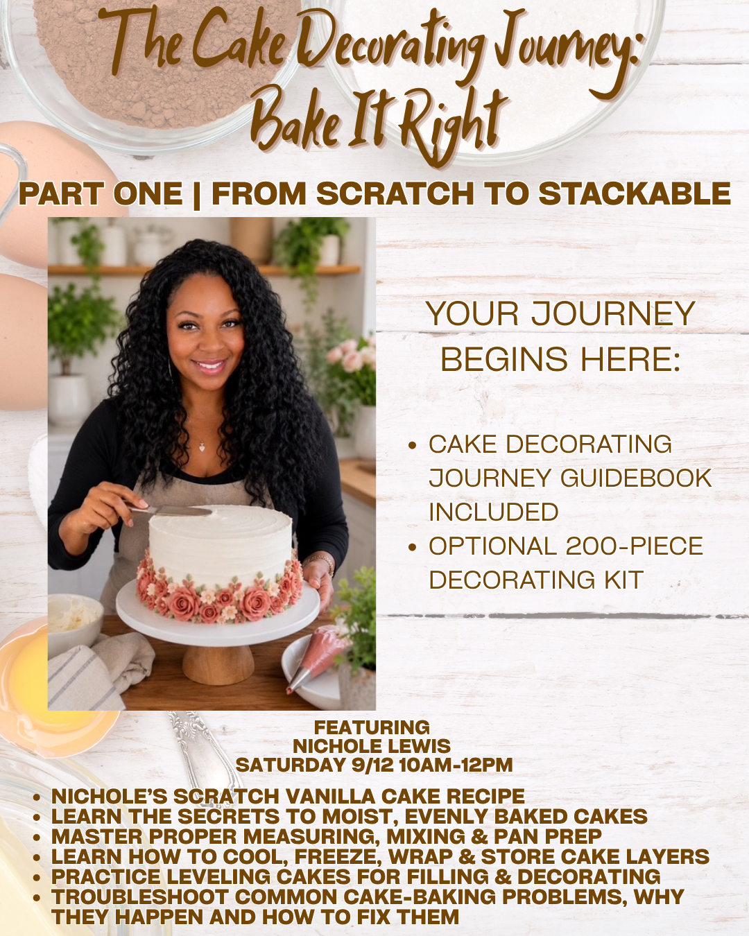 Promotional poster for 'The Cake Decorating Journey: Bake It Right' showing a smiling woman with a decorated white cake, left side, and event details on the right.
