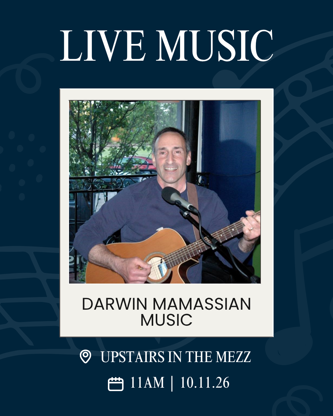 Poster advertising live music: Darwin Mamassian with guitar, Upstairs in the Mezz, 11am on 10.11.26.